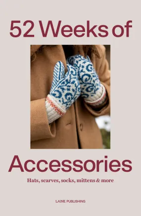 52 Weeks of Accessories